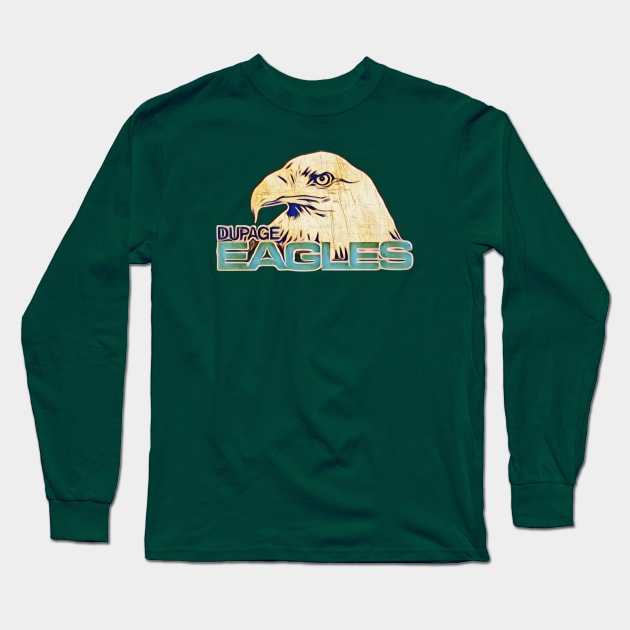 Dupage Eagles Football Long Sleeve T-Shirt by Kitta’s Shop